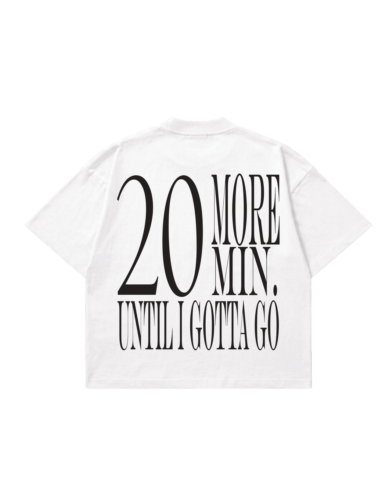 20 Minutes Tee